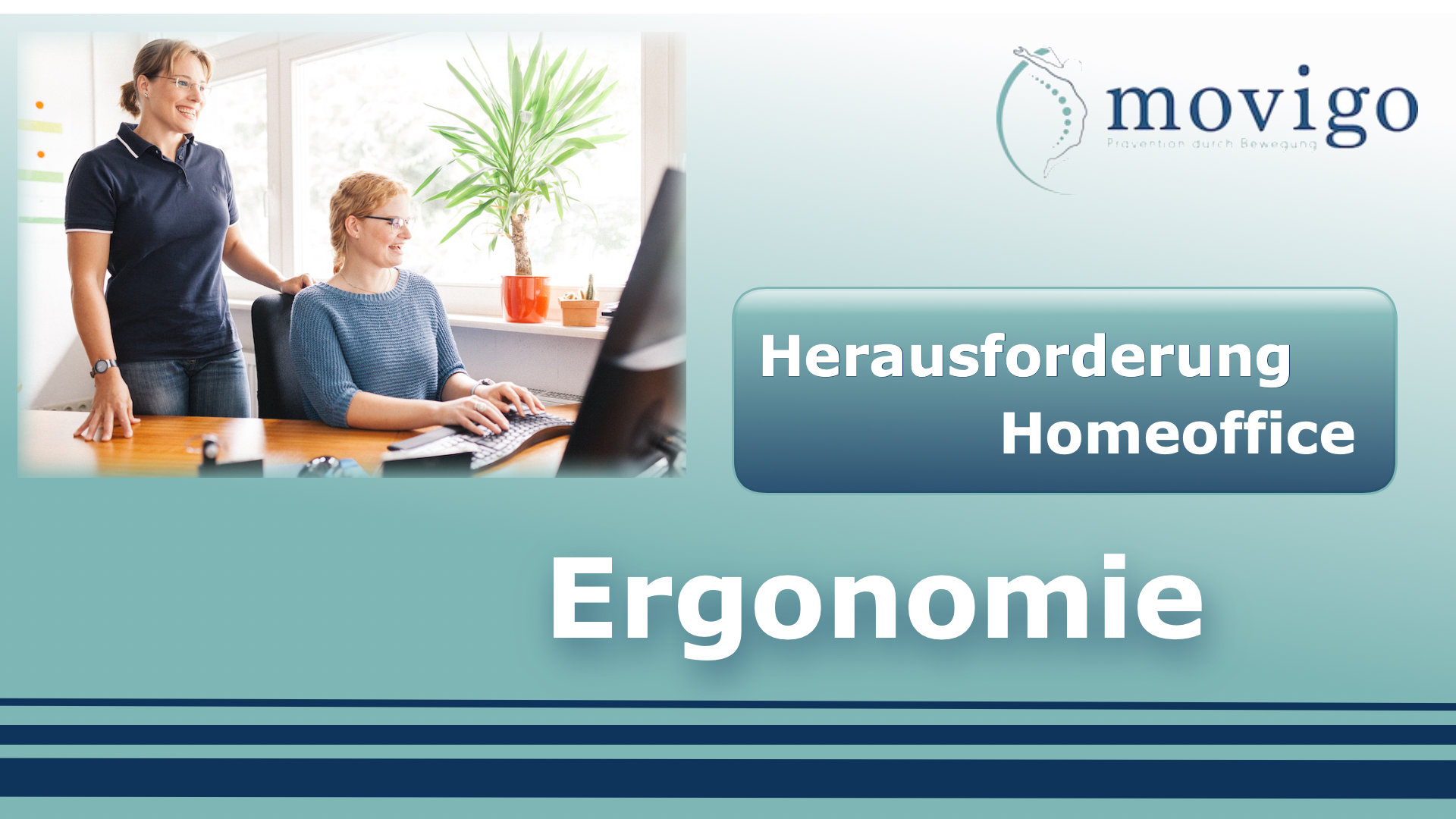 Herausforderung Homeoffice: Ergonomie
